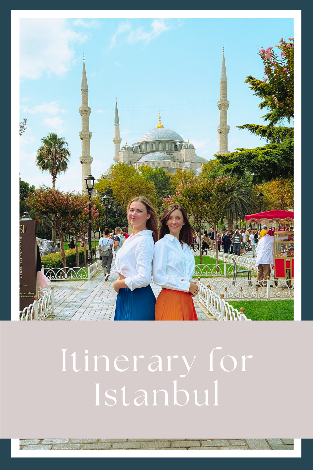 itinerary for Istanbul by My Next Pin